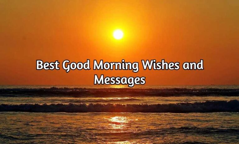 Best Good Morning Wishes | Latest Good Morning Messages, Quotes