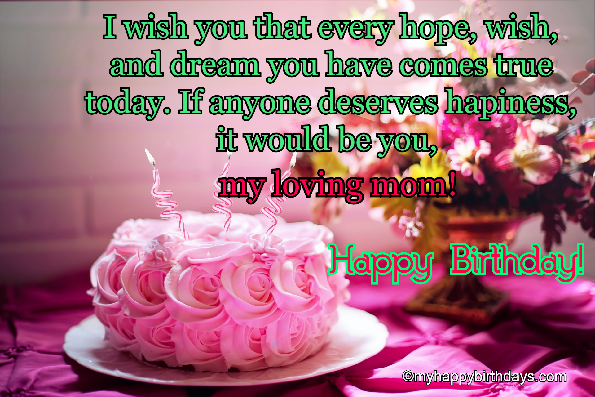 115+ Sweet Happy Birthday Wishes For Mom, Quotes, Messages