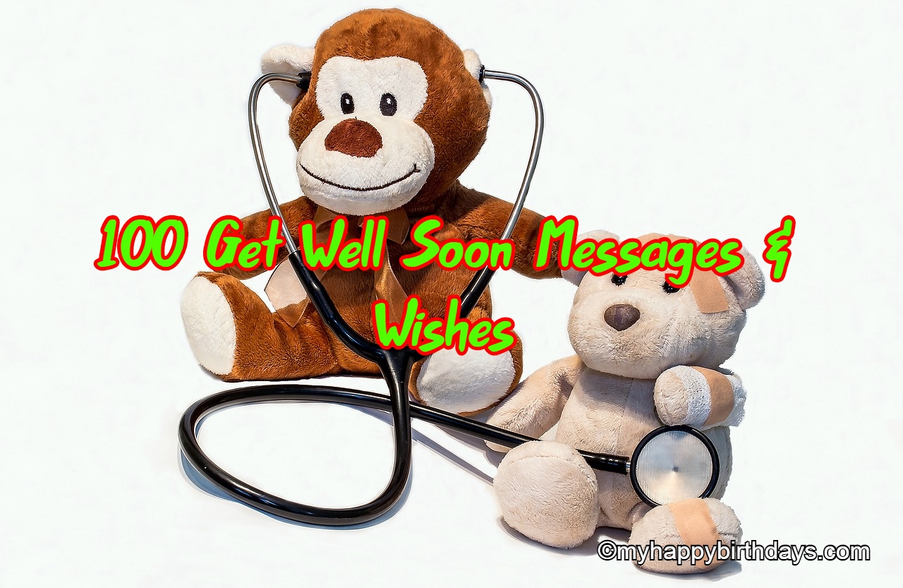 Get Well Soon Messages, Wishes, Images, Quotes For Friends and Family