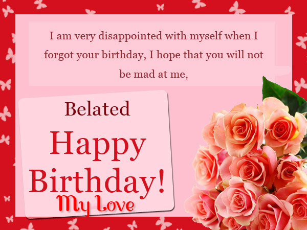 Belated birthday wishes for girlfriend or boyfriend