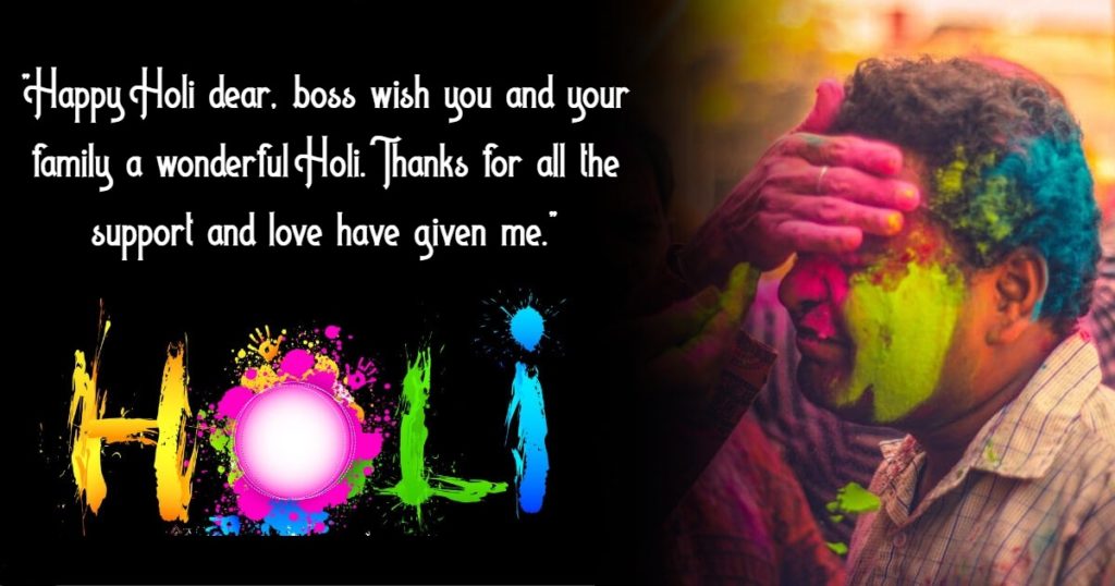 happy Holi to boss