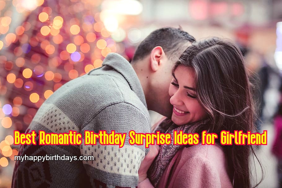 best birthday surprise ideas for girlfriend