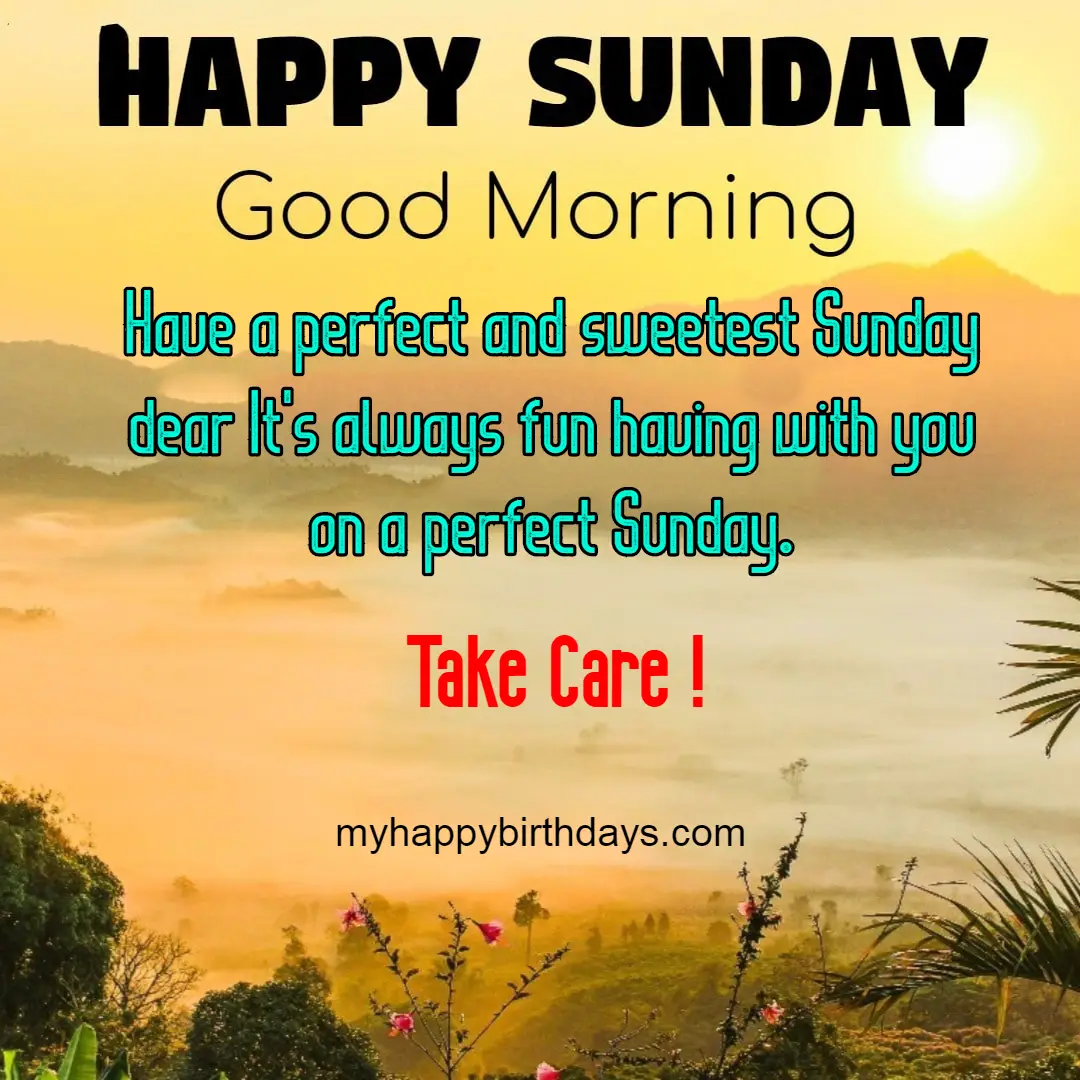 Best Sunday Good Morning Quotes, Images, Wishes, Greetings