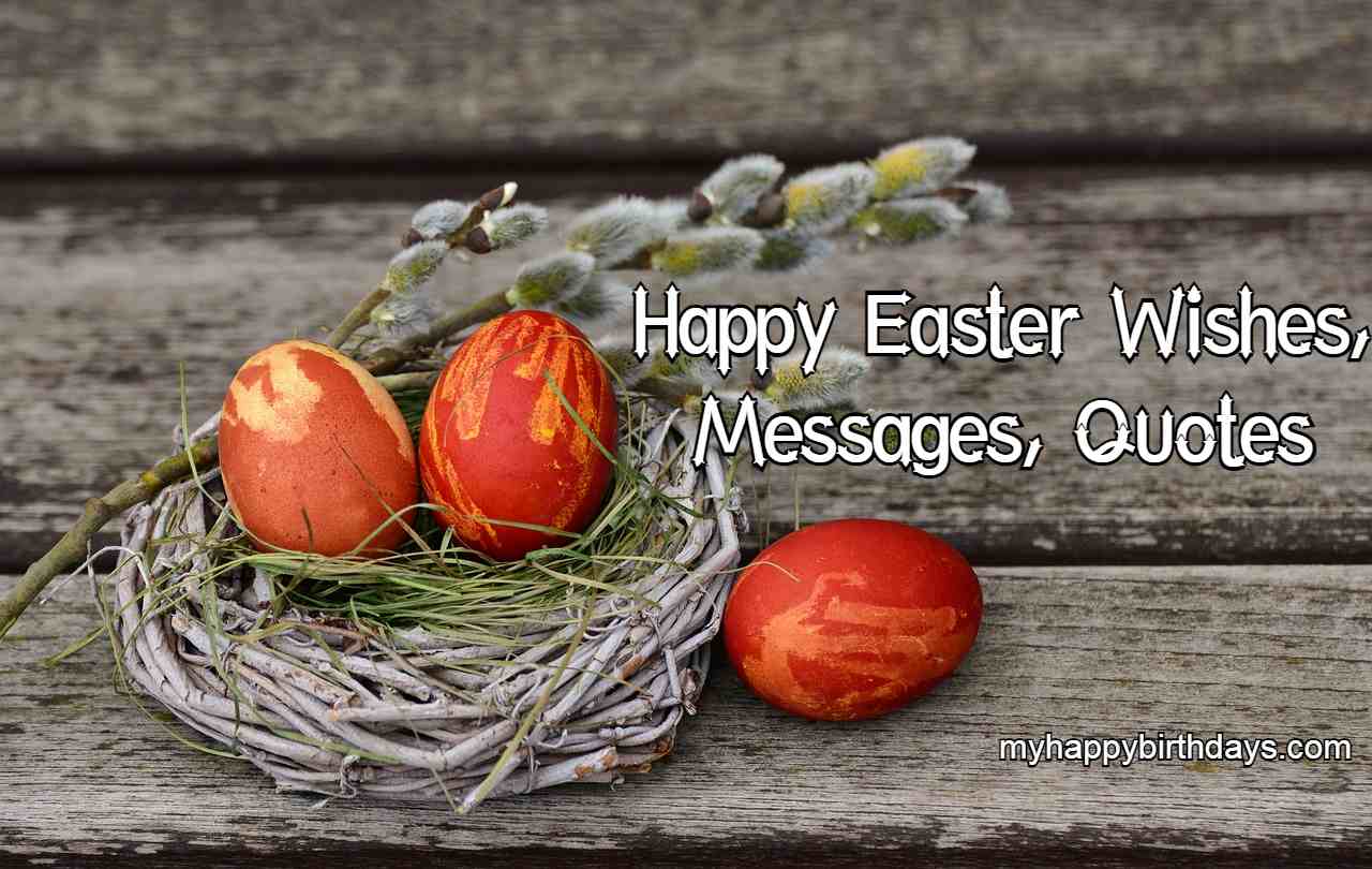 Happy Easter Wishes, Messages, Greetings With Images 2023