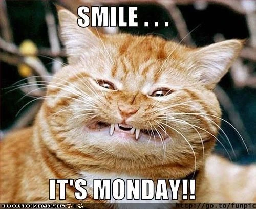 its Monday smile 