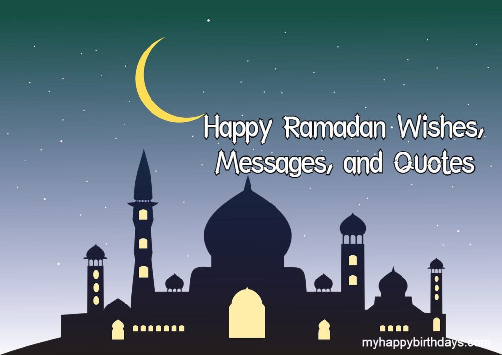 Happy Ramadan Wishes 2024 Messages, Status, Images, Quotes