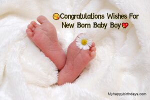 Heart Touching Congratulations For Baby Boy | New Born Baby Wishes, Messages, Quotes