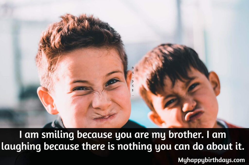brother quotes 
