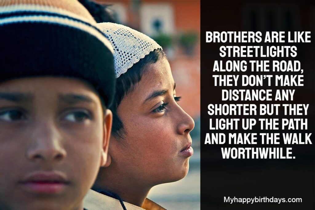 Quotes on Brother