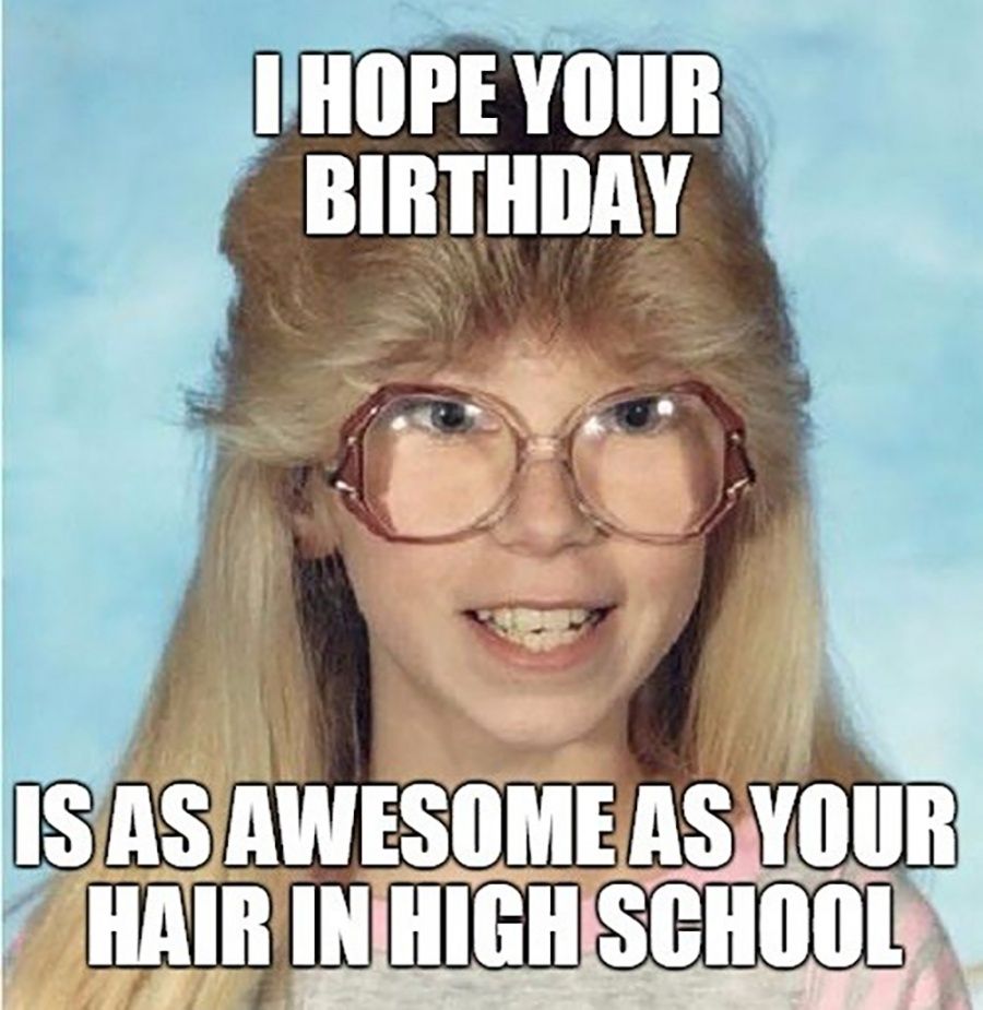 250 Exceptionally Hilarious Funny Birthday Memes 22