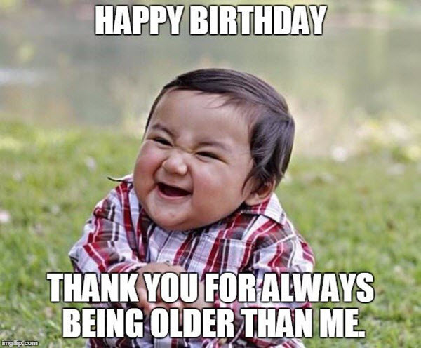 250+ Exceptionally Hilarious Funny Birthday Memes {2023} 250+ Exceptionally Hilarious Funny Birthday Memes {2023}