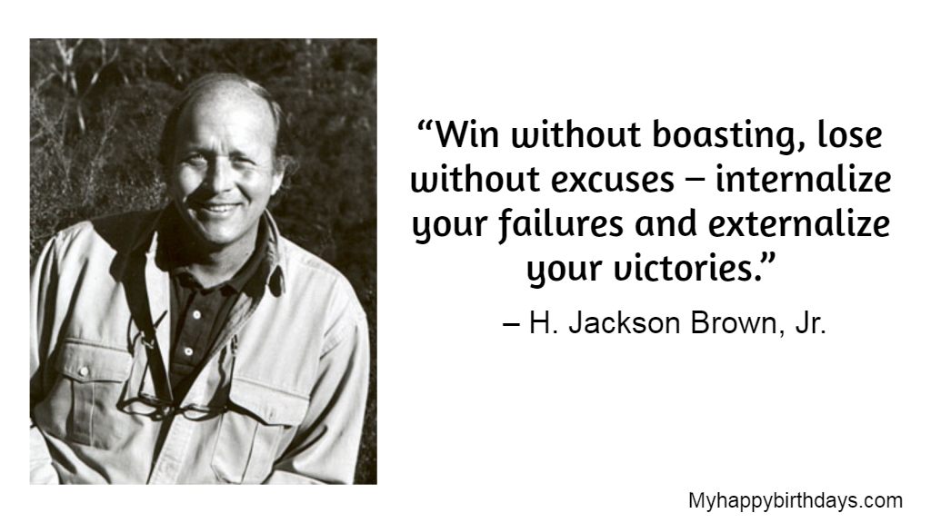 H. Jackson Brown Jr Quotes