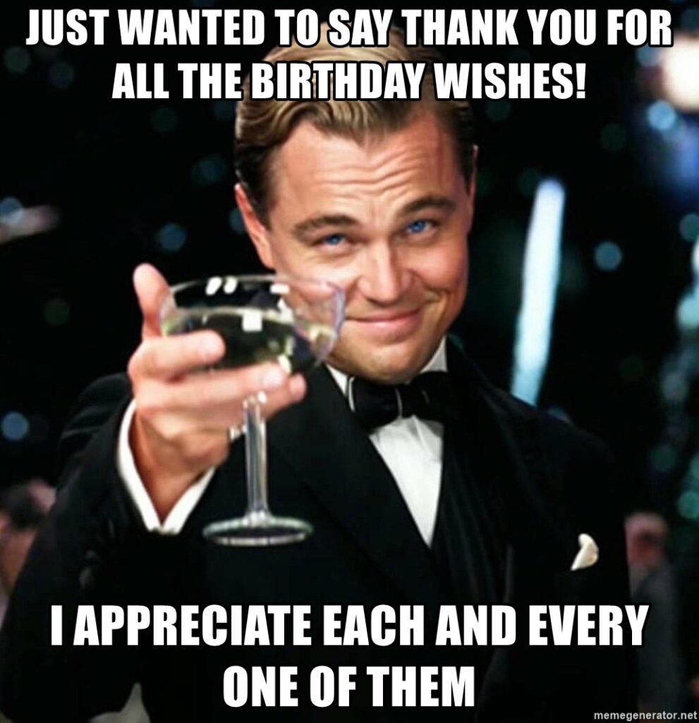 250 Exceptionally Hilarious Funny Birthday Memes 21