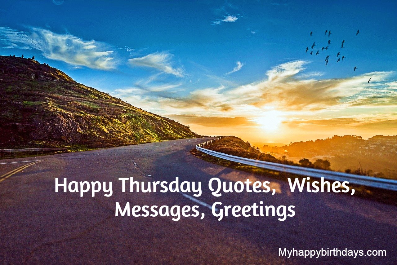 Happy Thursday Quotes, Wishes, Messages, Greetings, Images