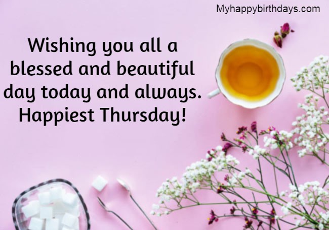 130 Happy Thursday Quotes, Wishes, Messages With Images
