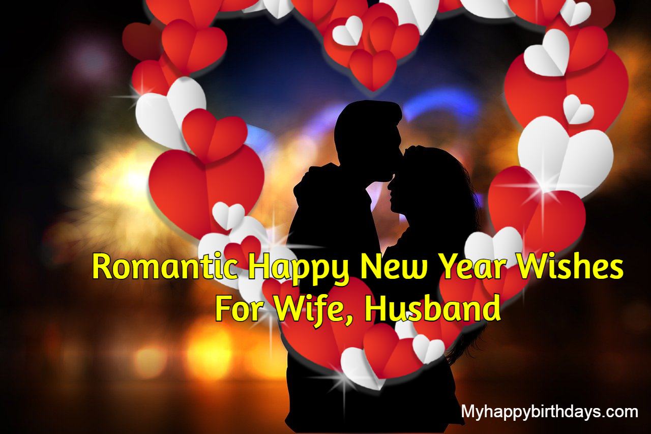 Romantic Happy New Year Wishes For Wife, Husband