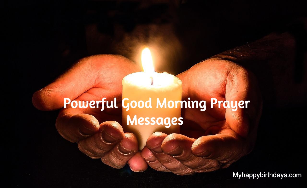 Powerful Good Morning Prayer Messages Quotes