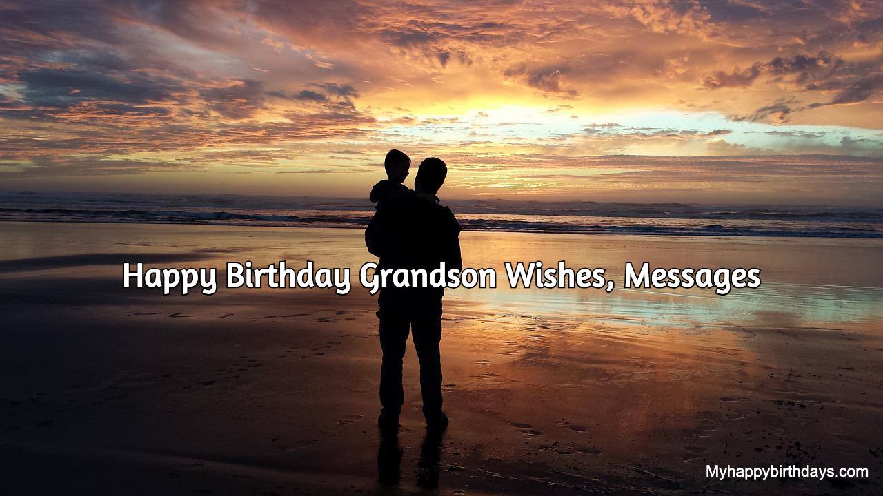 Birthday Wishes For Grandson