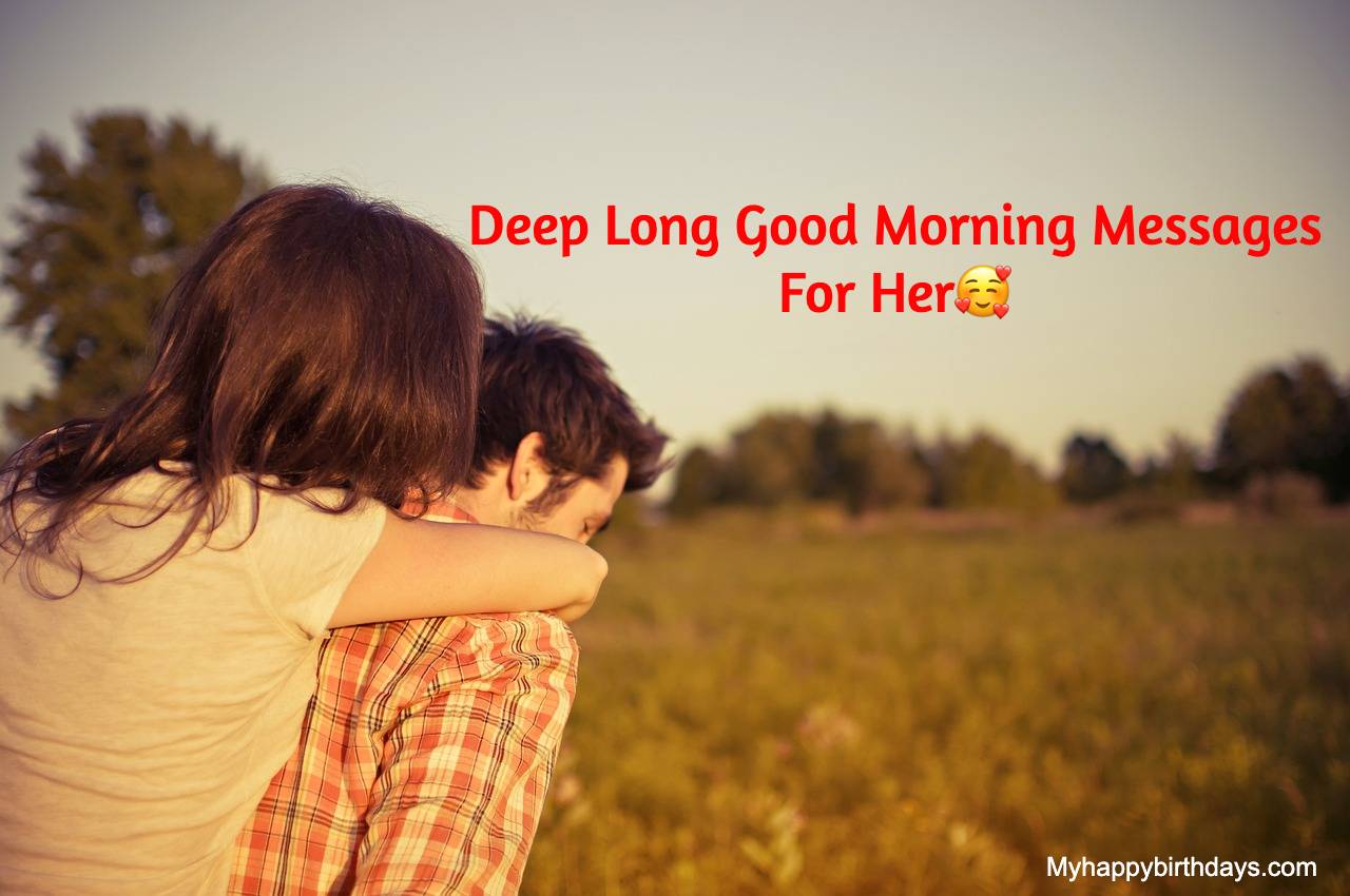 Deep Long Good Morning Messages For Her