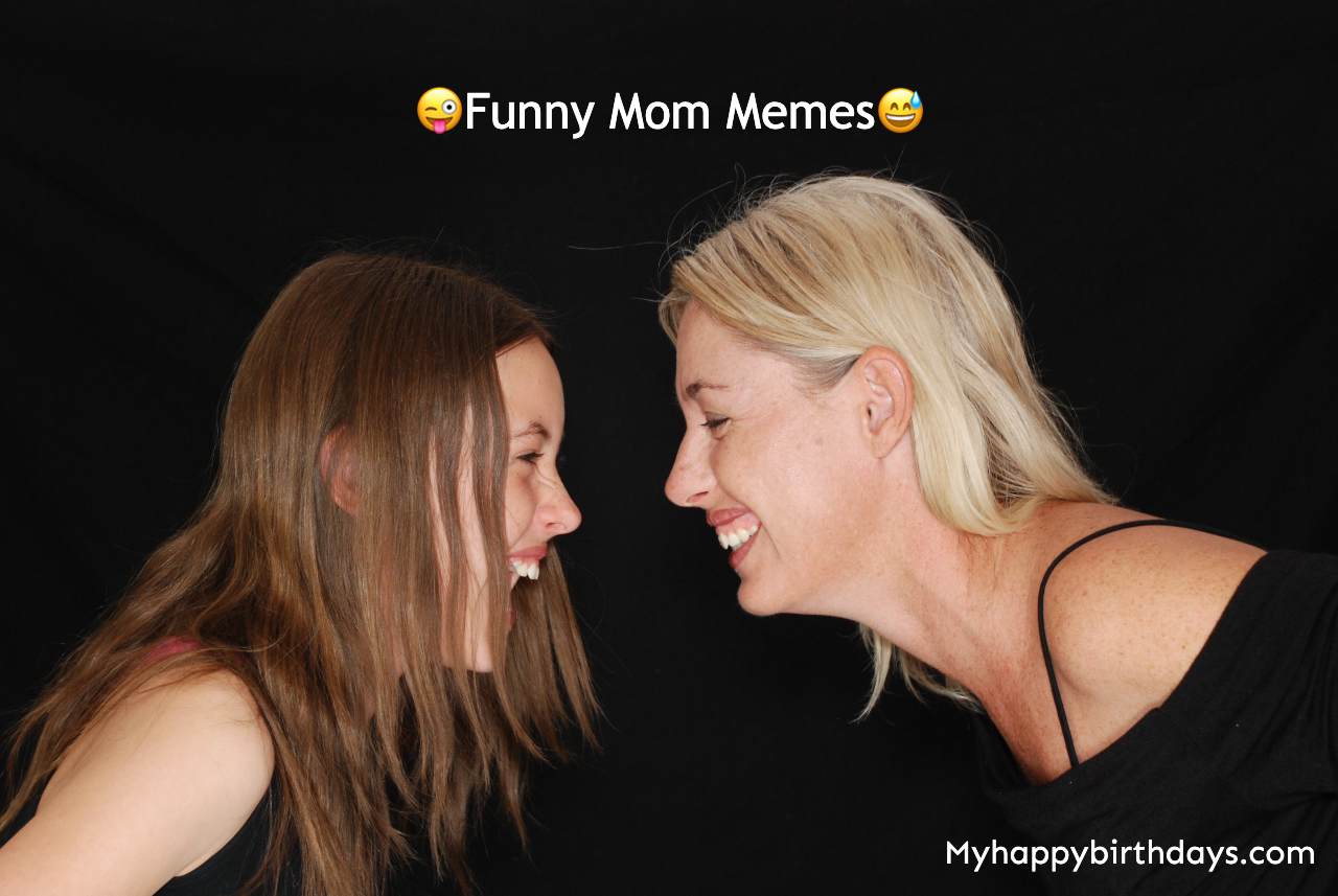 Funny Mom Memes