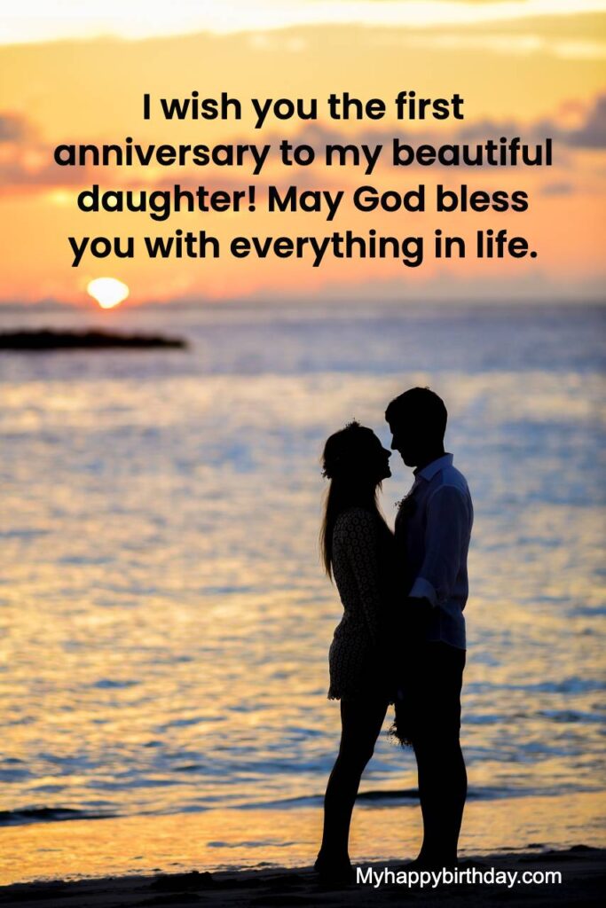 1st Wedding Anniversary Wishes for Daughter