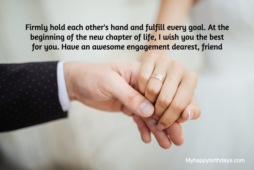 Engagement Wishes For Best Friend